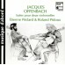 奧芬巴哈：無伴奏雙大提琴組曲　Offenbach：Suites pour violoncelles